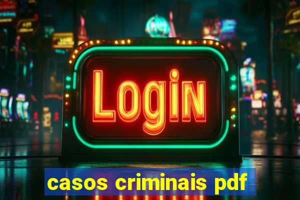 casos criminais pdf